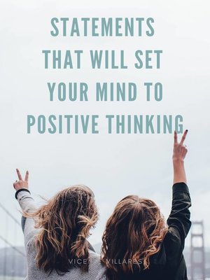 cover image of Statements that will set your mind to positive thinking